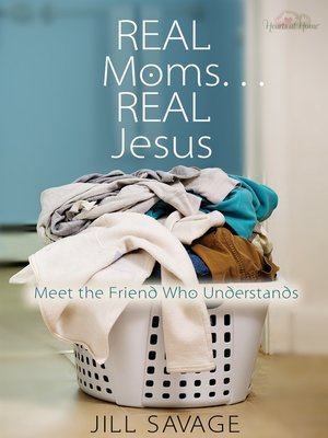 cover image of Real Moms...Real Jesus